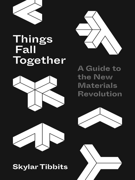 Title details for Things Fall Together by Skylar Tibbits - Available